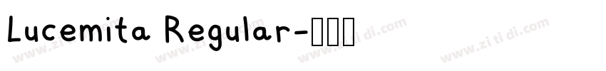 Lucemita Regular字体转换